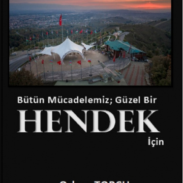 Bütün Mücadelemiz Güzel Bir HENDEK İçin