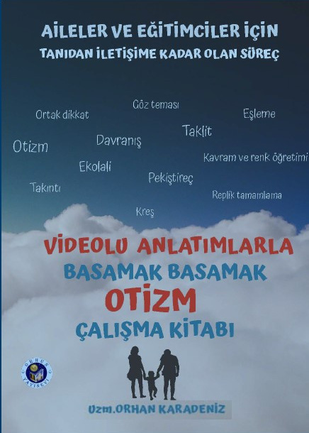 Videolu Anlatımlarla Basamak Basamak OTİZM Çalışma Kitabı